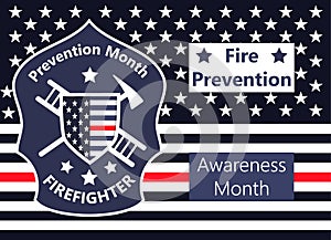 Fire Prevention Awareness Month is organised on October. Ladder, tools, a shield with the American flag shown