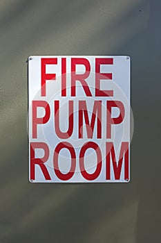 FIRE PUMP ROOM Sign on a Metal Door