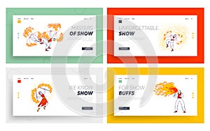 Fire Show Entertainment, Performance Landing Page Template Set. Characters Dance and Juggle with Flame on Stage