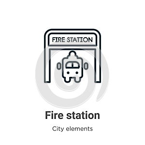 Fire station outline vector icon. Thin line black fire station icon, flat vector simple element illustration from editable city