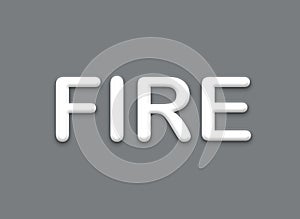 FIRE Text Design Illustration. Business Text Banner stationary poster. Typographical Background. 3d Text Creative concept.