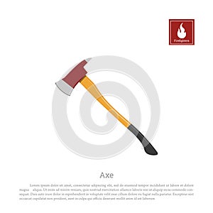 Firefighters axe on a white background. Fireman`s hatchet in realistic style