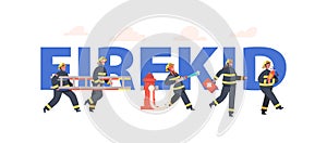 Firekid Concept, Poster with Children Fire Fighters Characters in Uniform Holding Ladder, First Aid Kit, Extinguisher