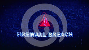 FIREWALL BREACH Text Digital Noise Twitch Glitch Distortion Effect Error Animation.