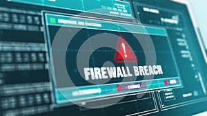 FIREWALL BREACH Warning System Security Alert on Computer Screen