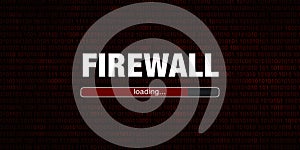 Firewall loading