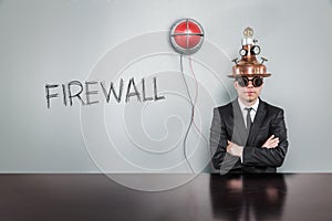 Firewall text text with vintage businessman