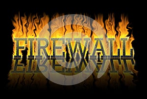 Firewall, a wall against the fire