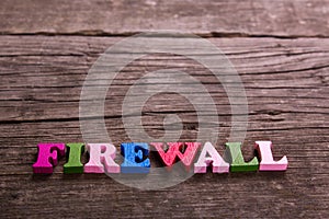 Firewall word made of wooden letters