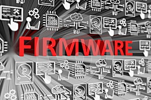 FIRMWARE concept blurred background