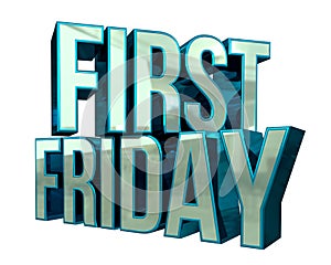 First Friday 3D Text photo