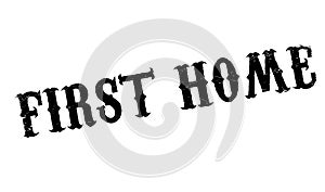 First Home rubber stamp