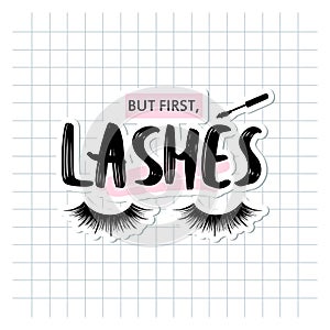 But first lashes. Closed eyes and quote about lashes.