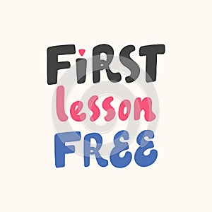 First Lesson Free. Hand drawn lettering logo for social media content