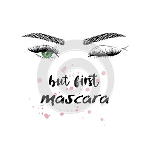But first mascara quote, phrase. Beautiful woman with green eyes, fluffy lashes.