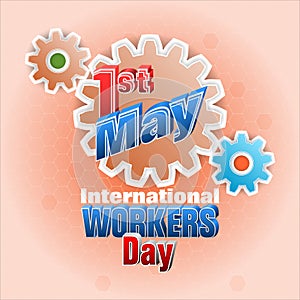 First May International workers day, celebration
