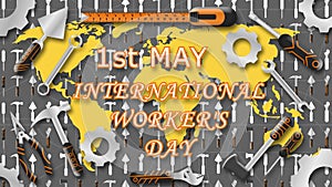 first may international workers day greetings with workers tool and world map