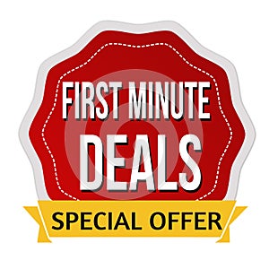 First minute deals sticker or label