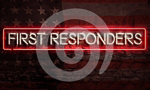 First Responders Patriotic Neon Sign On Brick American Flag photo