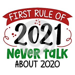 First rule of 2020: never talk about 2020