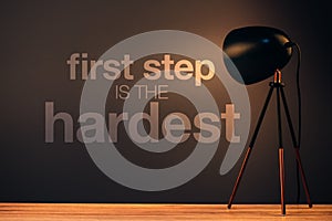 First step is the hardest