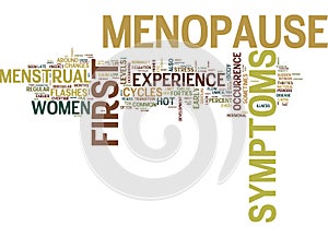 First Symptoms Of Menopause Word Cloud Concept