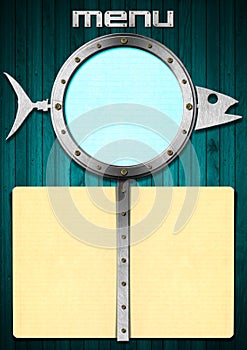 Fish Menu with Metal Porthole