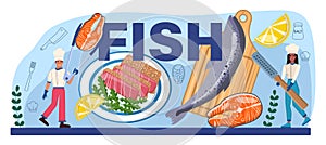 Fish typographic header. Chef cooking grilled salmon or tuna steak