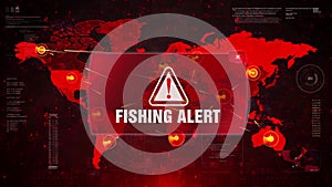 Fishing Alert Alert Warning Attack on Screen World Map.