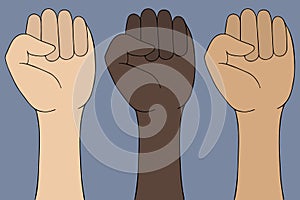 Fist raised to the top. Sign of protest. Stop racism. The struggle for rights and justice. Vector illustration. Isolated.