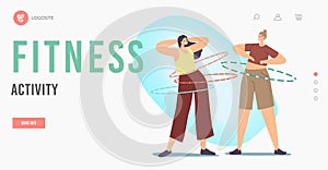Fitness Activity Landing Page Template. Female Characters Exercising with Hula Hoop Roll on Waist. Active Sparetime