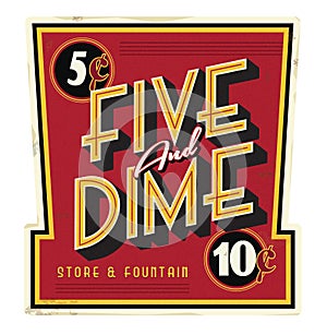 Five and Dime General Store Main Street Vintage Sign photo