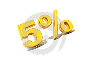 Five percent. Gold