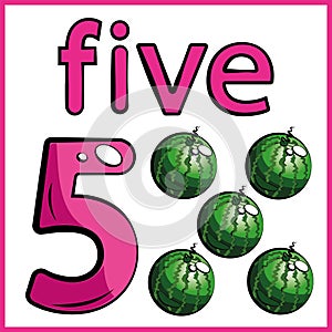 five watermelons