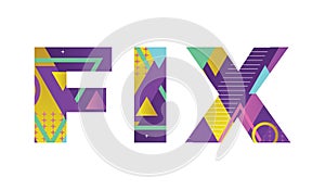 Fix Concept Retro Colorful Word Art Illustration