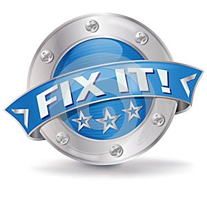 Fix it