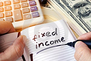 Fixed income written in a note. photo