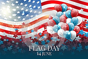 Flag Day USA. United States of America national Old Glory, The Stars and Stripes. 14 June American holiday. Blue, red, and white b