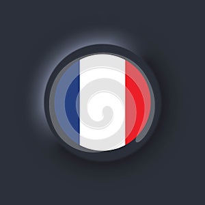 Flag of France. National France flag. French symbol. Vector illustration. EPS10. Simple icons with flags. Neumorphic UI UX dark