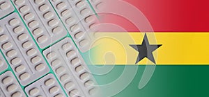 Flag of the Ghana with tablets. Pharmacology, developments in the field of pharmaceuticals, medicines, antibiotics, painkillers