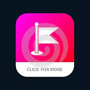 Flag, Location, Map, World Mobile App Button. Android and IOS Glyph Version