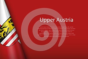 flag Upper Austria, state of Austria, isolated on background wit