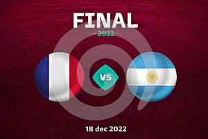 Flags of the countries France vs Argentina 2022 soccer championship, final