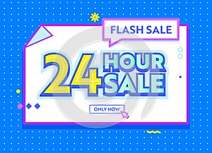 Flash 24 Hour Sale Banner in Funky Style with Typography for Digital Social Media Marketing Advertising. Hot Shopping