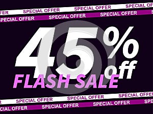 Flash sale, special offer 45% off. Sale tape ribbon and text on black background. Black friday. Design for promotional items,