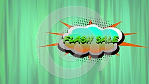Flash sale text over retro speech bubble against light trails on green background