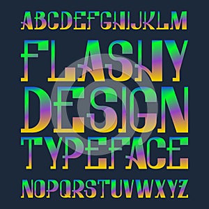 Flashy design typeface. Rainbow blended color font. Isolated colorful english alphabet