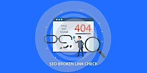 Flat design concept of seo, 404 page not found, man fixing broken link.