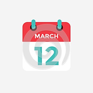 Flat icon calendar 12 of March. Date, day and month.