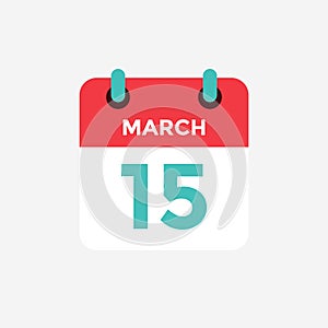 Flat icon calendar 15 of March. Date, day and month.